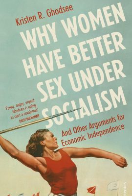 Why women have better sex under socialism book cover